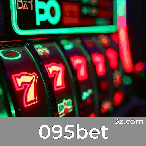 095bet - Seu Cassino Online Seguro e Divertido
